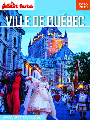 cover image of QUÉBEC VILLE 2018/2019 Petit Futé